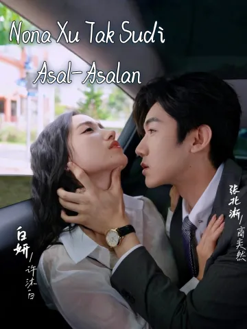 Nona Xu Tak Sudi Asal-Asalan